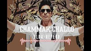 chammak challo akon slow amp reverb version mashup lofi🎧 Bollywood hit song [upl. by Reffinnej]