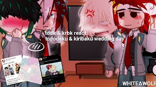 tddk amp krbk react tododeku amp kiribaku wedding day  requested [upl. by Jahdol326]