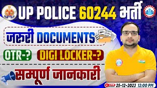 UP Police New Vacancy 2023  UPP 60244 Post Documents OTR  Digilocker  Info By Ankit Bhati Sir [upl. by Haroppizt198]