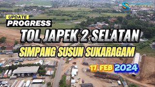 Progress Tol Jakarta  Cikampek 2 Selatan Simpang Susun Sukaragam   17 Februari 2024 [upl. by Yrogiarc]