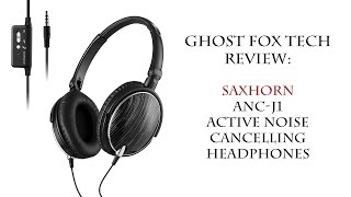 Saxhorn ANCJ1 Active Noise Cancelling Headphones  Review [upl. by Senaj]