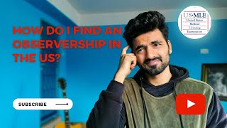 How to find observership in the US USMLE Journey [upl. by Humphrey858]