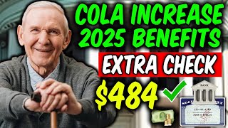 Cola Increase 2025 Benefits Extra 484 Checks for Social Security SSI SSDI amp VA Seniors  Nov 2024 [upl. by Dnalsor]