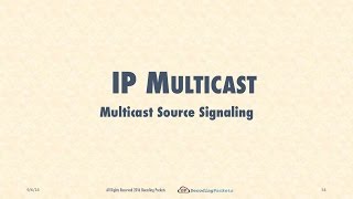 Lecture 5  IP Multicast Source Signaling [upl. by Cohdwell]