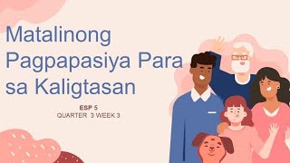 Matalinong Pagpapasya para sa Kaligtasan  ESP 5  Q3 WEEK 3 [upl. by Avra]