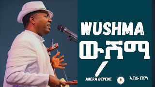 Abera Beyene  Wushma  ውሽማ  New Eritrean Tigrigna Music 2020 [upl. by Milore]