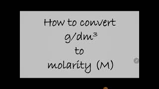 How to convert gdm3 to molarity M [upl. by Walworth]