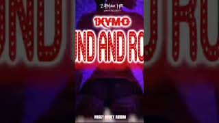 416Xymo  Roud and Roud Official audio [upl. by Nylinej395]