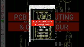 PCB Design Made Easy AutoRouting and Copper Pour [upl. by Kristal283]