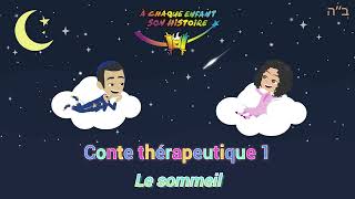 Conte thérapeutique 1  Le sommeil [upl. by Tioneb]