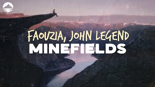 Faouzia amp John Legend  Minefields  Lyrics [upl. by Izmar]