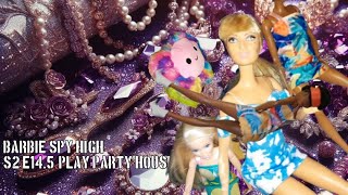 THE FAIRIES OF BARBIE SPY HIGH S2 E145 Play Party House Special Episode In France [upl. by Shela]