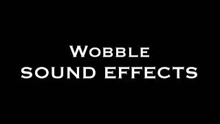 Wobble sound effects [upl. by Michele]