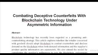 Combating Deceptive Counterfeits With Blockchain Technology Under Asymmetric Information [upl. by Nguyen]