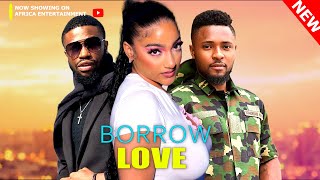 BORROWED LOVE  SOPHIA ALAKIJA MAURICE SAM STAN NZE  TRENDING NIGERIAN NOLLYWOOD MOVIES [upl. by Filahk658]