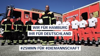 Feuerwehr Hamburg  WM 2018 Wir für Hamburg  ihr für Deutschland [upl. by Utir630]