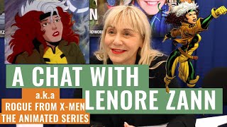 A chat with Lenore Zann voice actor of Rogue from XMen the Animated Series [upl. by Aniled]