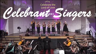 Celebrant Singers  Celebrate The Lord of Love [upl. by Zeuqram268]