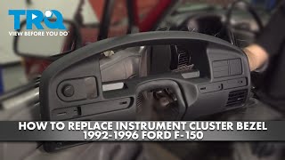 How to Replace Instrument Cluster Bezel 19921996 Ford F150 [upl. by Saqaw659]