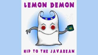 Lemon Demon  quotHip to the Javabeanquot 2004 [upl. by Adnowat]