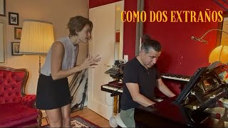 COMO DOS EXTRAÑOS  COVER  ANNABEL PERSONENI [upl. by Ahsilahk319]