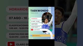 Horarios Taekwondo  Paris 2024 paris2024 taekwondo olympics [upl. by Hafeenah]