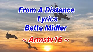 From A Distance Lyrics By Bette Midler  Armstv16 [upl. by Einnep]