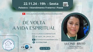 LUCINEI BRITO Tema quotDE VOLTA A VIDA ESPIRITUALquot [upl. by Pierpont]