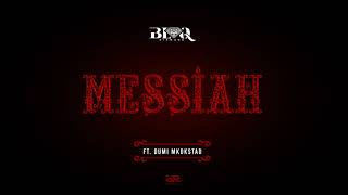 Blaq Diamond  Messiah ft Dumi Mkokstad Official Audio [upl. by Suolevram]