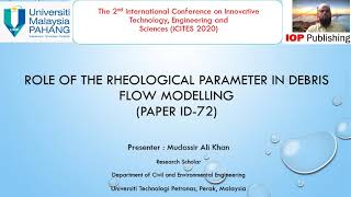 Paper ID 72  The Role of the Rheological Parameter in Debris Flow Modelling [upl. by Eilrahc]