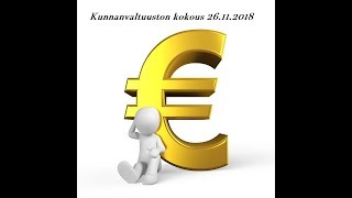 Ilomantsin kunnanvaltuuston kokous sekä talousarvio ja suunnitelma 26112018 [upl. by Bough289]