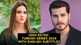 Top 9 High Rated Turkish Drama Series 2024 With English Subtitles [upl. by Cesaro]