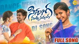 SINANGA NUVVU NAVVANGA  NEW FOLK DJ SONG 2024  TRENDING DJ SONGS  FULL SONG  CHERIYAL FOLKS [upl. by Elleinnad]