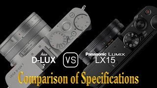 Leica DLUX 7 vs Panasonic Lumix LX15 A Comparison of Specifications [upl. by Etakyram735]