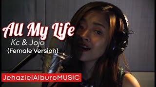 All My Life  Kci amp Jojo  Jehaziel Alburo [upl. by Grath]