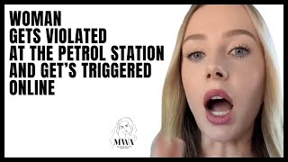 Woman Gets Violated At The Petrol Station And Gets Triggered About It Modern Women Double Standards [upl. by Eisnil625]