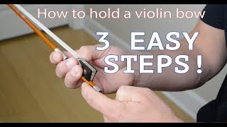 How to hold a violin bow 3 EASY Steps  KV [upl. by Zachery]