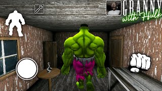 Escaping as Hulk in Grannys Old House  Door Escape  grandpa granny horror game definition ग्रैनी [upl. by Otrebide691]