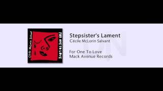 Cecile McLorin Salvant  Stepsisters Lament  For One To Love  03 [upl. by Desiree]