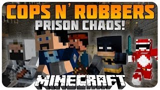 COPS AND ROBBERS Prison Chaos  Ft DailyNoobPwner BManDaGamer and R011yP011y [upl. by Lavern]