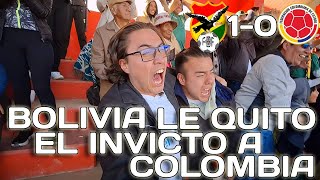 ¡BOLIVIA LE QUITO EL INVICTO A COLOMBIA CON 10 JUGADORES  Reacción DESDE LA CANCHA  Eliminatorias [upl. by Selokcin]