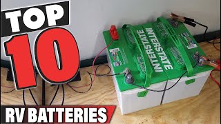 Best RV Battery In 2024  Top 10 RV Batteries Review [upl. by Aniri]