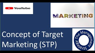 Concept of Target Marketing STP Segmentation Targeting and Positioning [upl. by Assirolc]