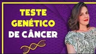 Exame Genético no tratamento do câncer BRCA1 BRCA2 PALB2 e muito mais [upl. by Eleets]