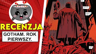 Komiks Gotham Rok pierwszy  krótka recenzja [upl. by Asena165]