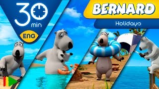 Bernard Bear  Summer Adventures  30 minutes [upl. by Fee]