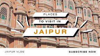 Jaipur Vlog  Places to visit in Jaipur Rajasthan  Female solo traveler  Hindi vlog [upl. by Asiak]