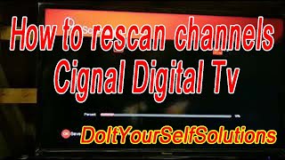 How to Rescan Channels Cignal Digital Tv [upl. by Elrae]