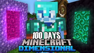 I Survived 100 Days in a Dimensional Adventure in Minecraft [upl. by Nnayram6]