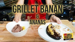 Grillet banan og ananas  iskrem  fantastisk dessert [upl. by Sami600]